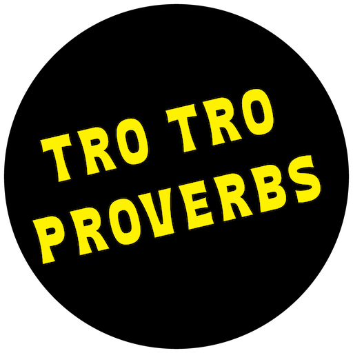 TroTroProverbs